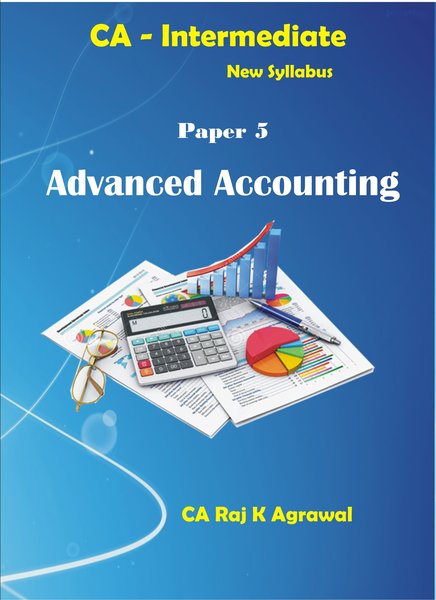 Paper 5 - Advanced Accounting Video Lecture By CA Raj K Agrawal