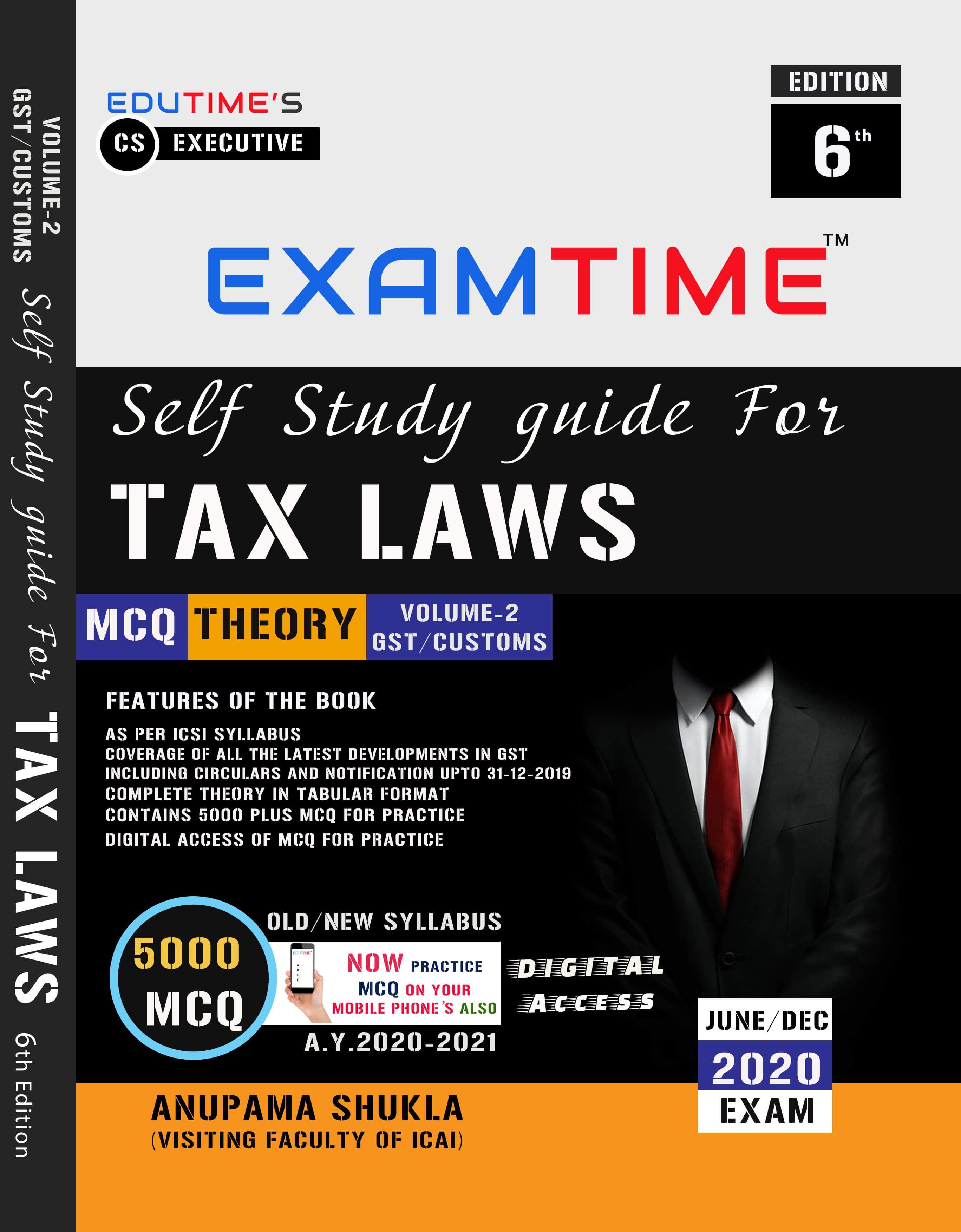 EXAMTIME Tax Laws Direct and indirect with MCQ cs executive New/old syllabus by Anupama shukla